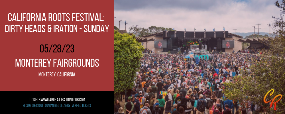 California Roots Festival: Dirty Heads & Iration - Sunday at Iration Tour tickets California Roots Festival: Dirty Heads & Iration - Sunday at Iration Tour